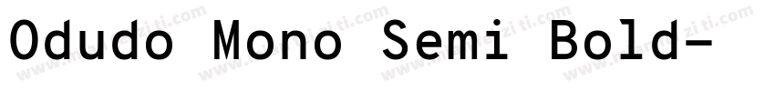 Odudo Mono Semi Bold字体转换